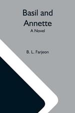 Basil And Annette; A Novel