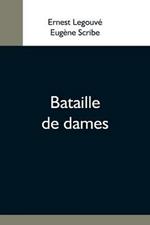 Bataille De Dames