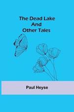 The Dead Lake and Other Tales