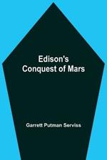 Edison'S Conquest Of Mars