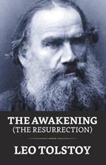 The Awakening (The Resurrection)