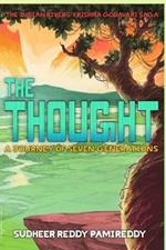 The Thought, A Journey of Seven Generations: The Indian Rivers Krishna, Godavari Saga (English)