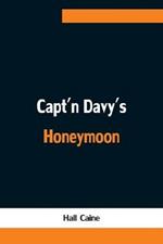 Capt'n Davy's Honeymoon