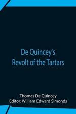 De Quincey'S Revolt Of The Tartars