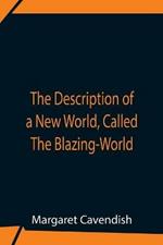 The Description Of A New World, Called The Blazing-World