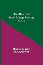 The Deserted Yacht Madge Sterling Series