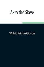 Akra the Slave