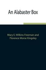 An Alabaster Box