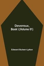 Devereux, Book I.(Volume 01)