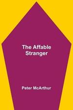 The Affable Stranger