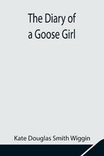 The Diary of a Goose Girl