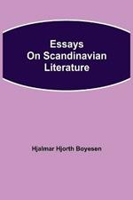 Essays on Scandinavian Literature