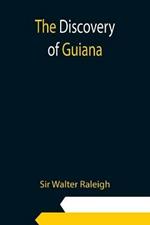 The Discovery of Guiana