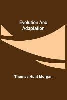 Evolution and Adaptation