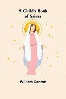 A Child's Book of Saints