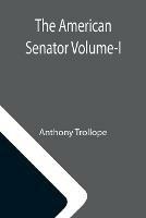 The American Senator Volume-I