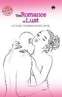 The Romance of Lust- A classic Victorian erotic novel