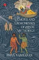 DEMONS AND DEMONESSES OF HINDU MYTHOLOGY