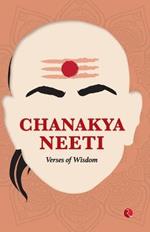 CHANAKYA NEETI: Verses of Wisdom