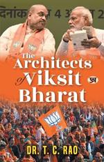 The Architects of Viksit Bharat