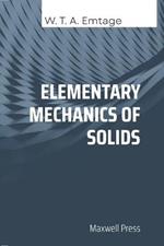 Elementary Mechanics of Solids