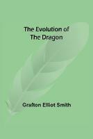 The Evolution of the Dragon