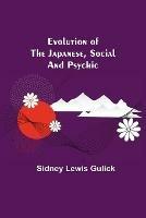 Evolution Of The Japanese, Social And Psychic