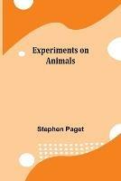 Experiments on Animals