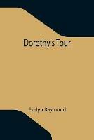 Dorothy's Tour