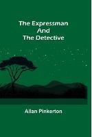 The Expressman and the Detective