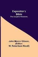 Expositor's Bible: The Gospel of Matthew