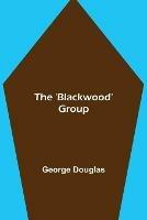 The 'Blackwood' Group