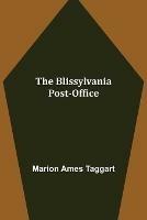 The Blissylvania Post-Office