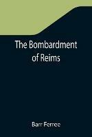 The Bombardment of Reims