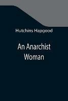 An Anarchist Woman