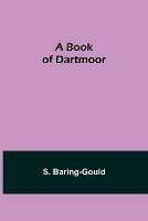 A Book of Dartmoor