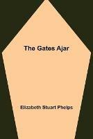 The Gates Ajar