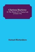 Clarissa Harlowe; or the history of a young lady (Volume VII)