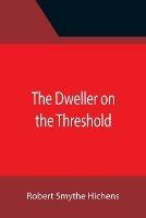 The Dweller on the Threshold