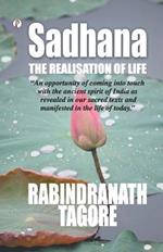 Sadhana: the realisation of life