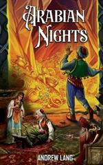 Arabian Nights: Adventure Tales of Ali Baba, Aladdin, and Sinbad