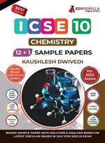 ICSE Class X - Chemistry Sample Paper Book 12 +1 Sample Paper According to the latest syllabus prescribed by CISCE