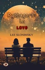 Pythagoras In Love