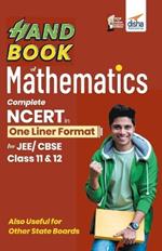 Handbook of Mathematics - Complete Ncert in One Liner Format for Jee/ Cbse Class 11 & 12