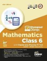 Olympiad Champs Mathematics Class 6 with Chapter-Wise Previous 10 Year (2013 - 2022) Questions Complete Prep Guide with Theory, Pyqs, Past & Practice Exercise