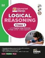 Olympiad Champs Logical Reasoning Class 1 with Chapter-Wise Previous 5 Year (2018 - 2022) Questions Complete Prep Guide with Theory, Pyqs, Past & Practice Exercise