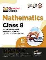 Olympiad Champs Mathematics Class 8 with Chapter-Wise Previous 10 Year (2013 - 2022) Questions Complete Prep Guide with Theory, Pyqs, Past & Practice Exercise