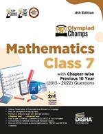 Olympiad Champs Mathematics Class 7 with Chapter-Wise Previous 10 Year (2013 - 2022) Questions Complete Prep Guide with Theory, Pyqs, Past & Practice Exercise