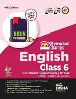 Olympiad Champs English Class 6 with Chapter-Wise Previous 10 Year (2013 - 2022) Questions Complete Prep Guide with Theory, Pyqs, Past & Practice Exercise