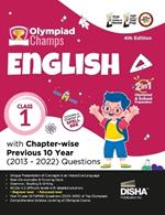 Olympiad Champs English Class 1 with Chapter-Wise Previous 10 Year (2013 - 2022) Questions Complete Prep Guide with Theory, Pyqs, Past & Practice Exercise